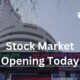 stock market opening today